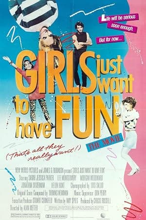 Girls Just Want to Have Fun poster